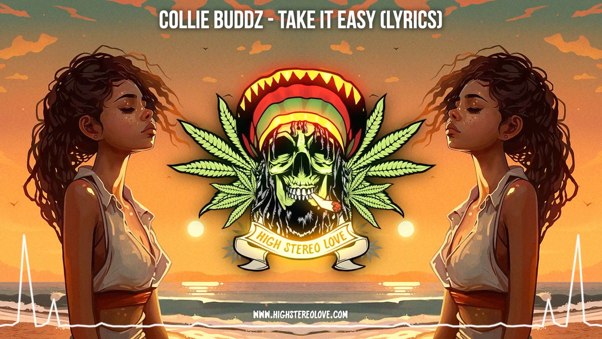 Collie Buddz Take It Easy (Lyrics) High Stereo Love