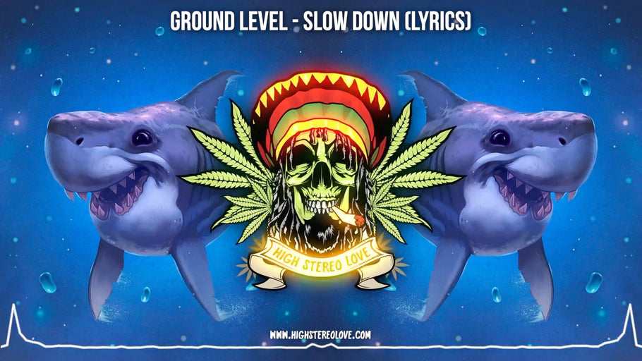 Ground Level - Slow Down (Lyrics)