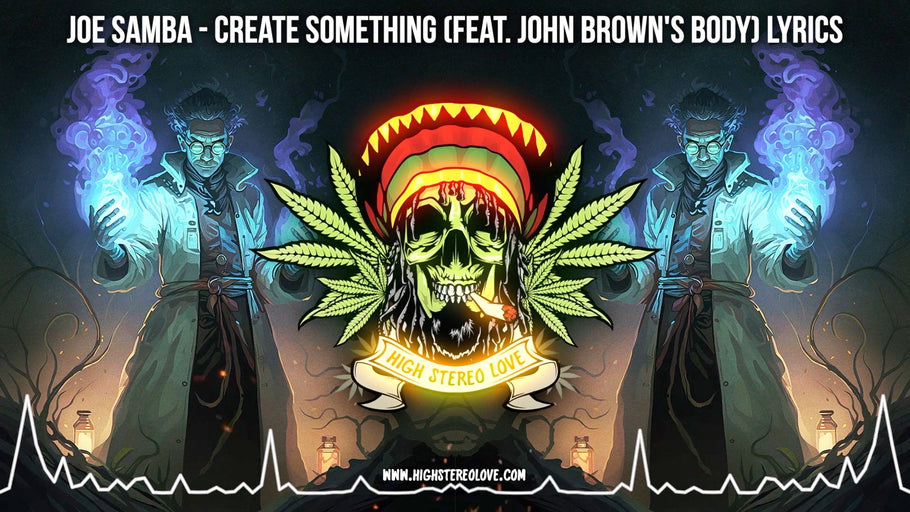 Joe Samba - Create Something (Feat. John Brown's Body) Lyrics