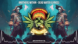 Brothers Within - Dead Water (Lyrics)