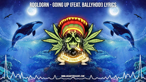 RDGLDGRN - Going Up (Feat. Ballyhoo!) Lyrics