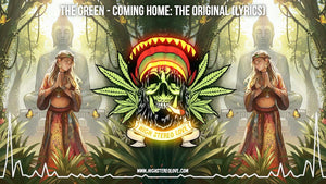 The Green - Coming Home: The Original (Lyrics)