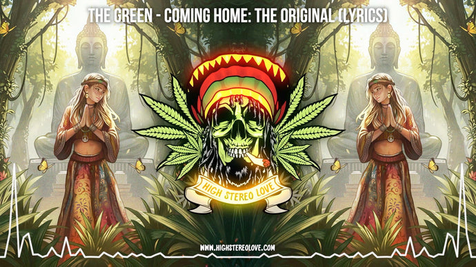 The Green - Coming Home: The Original (Lyrics)
