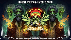 Highest Intention - Fat One (Lyrics)