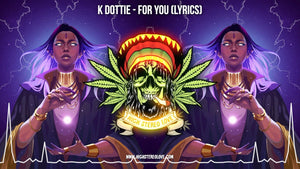 K Dottie - For You (Lyrics)