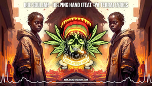 Irie Souljah - Helping Hand (Feat. Iya Terra) Lyrics