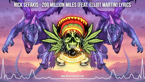 Nick Sefakis - 200 Million Miles (Feat. Elliot Martin) Lyrics