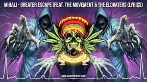 Mihali - Greater Escape (Feat. The Movement & The Elovaters) Lyrics