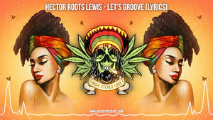 Hector Roots Lewis - Let's Groove