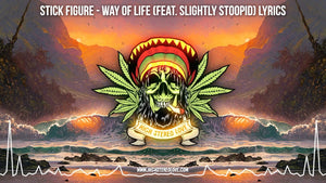 Stick Figure - Way of Life (Feat. Slightly Stoopid) Lyrics