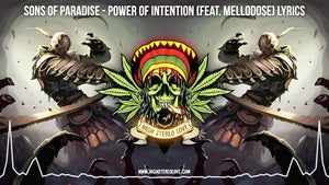 Sons of Paradise - Power of Intention (Feat. Mellodose) Lyrics