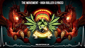 The Movement - High Roller (Lyrics)