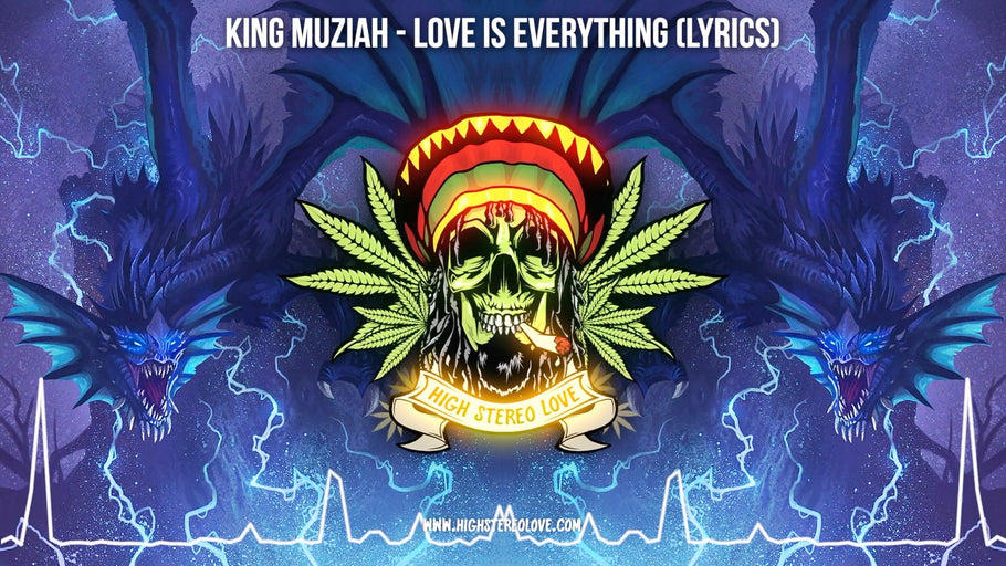 King Muziah - Love Is Everything (Lyrics)