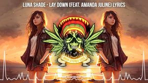 Luna Shade - Lay Down (Feat. Amanda Juline) Lyrics