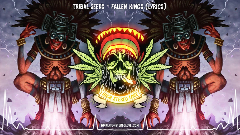 Tribal Seeds - Fallen Kings (Lyrics)