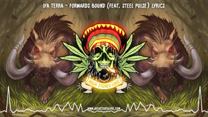 Iya Terra - Forwards Bound (Feat. Steel Pulse) Lyrics