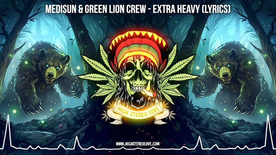 MediSun & Green Lion Crew - Extra Heavy (Lyrics)