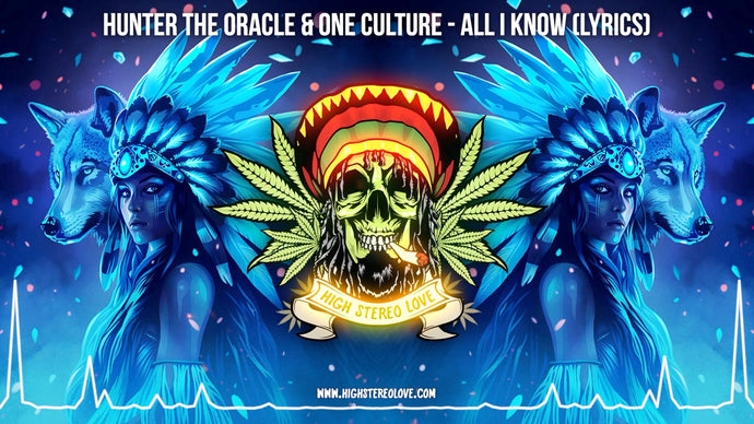 Hunter The Oracle & One Culture - All I Know (Lyrics)