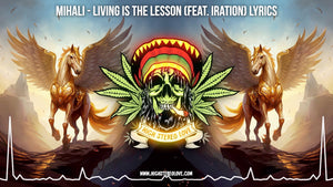 Mihali - Living Is The Lesson (Feat. Iration) Lyrics