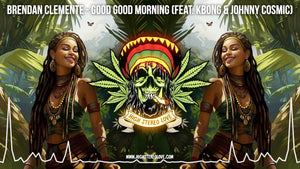 Brendan Clemente - Good Good Morning (Feat. KBong & Johnny Cosmic) Lyrics