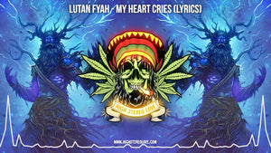 Lutan Fyah - My Heart Cries (Lyrics)