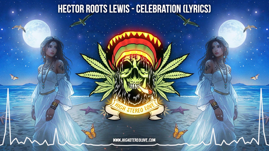 Hector Roots Lewis - Celebration (Lyrics)