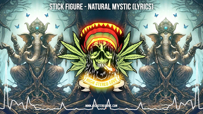 Stick Figure - Natural Mystic (Lyrics)