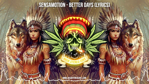 Sensamotion - Better Days (Lyrics)