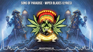 Sons of Paradise - Wiper Blades (Lyrics)