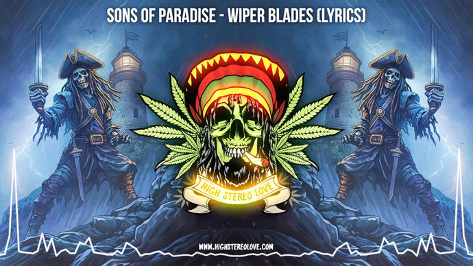 Sons of Paradise - Wiper Blades (Lyrics)