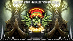 Brothers Within - Parallel Thoughts (Lyrics)