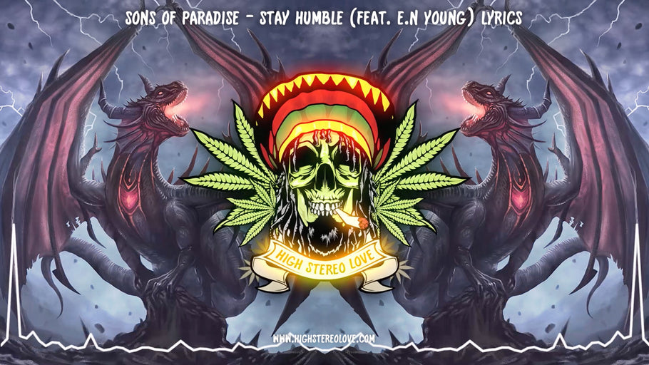 Sons of Paradise & E.N Young - Stay Humble (Lyrics)