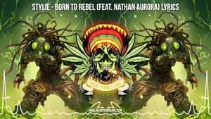 Stylie - Born To Rebel (Feat. Nathan Aurora) Lyrics