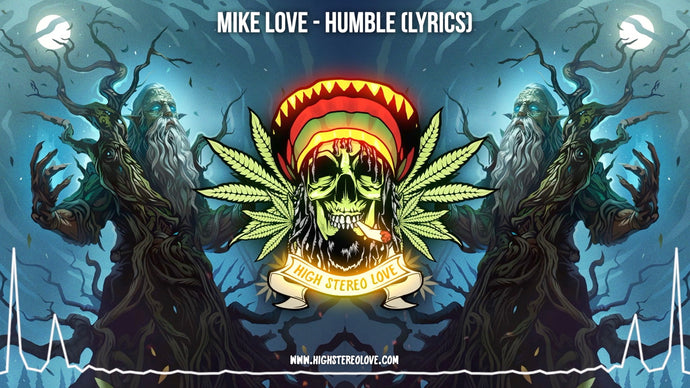 Mike Love - Humble (Lyrics)