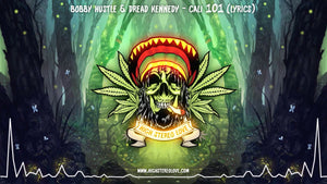 Bobby Hustle & Dread Kennedy - Cali 101 (Lyrics)