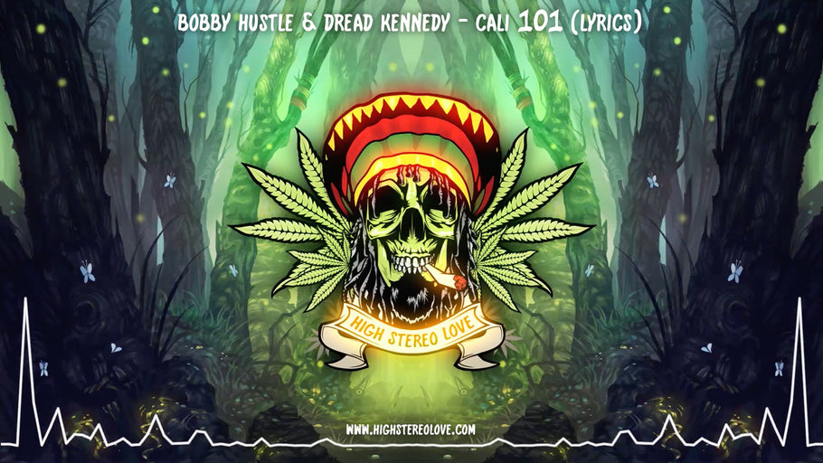 Bobby Hustle & Dread Kennedy - Cali 101 (Lyrics)