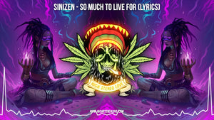 Sinizen - So Much To Live For (Lyrics)