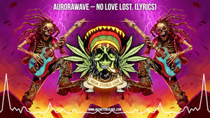 aurorawave – NO LOVE LOST. (Lyrics)