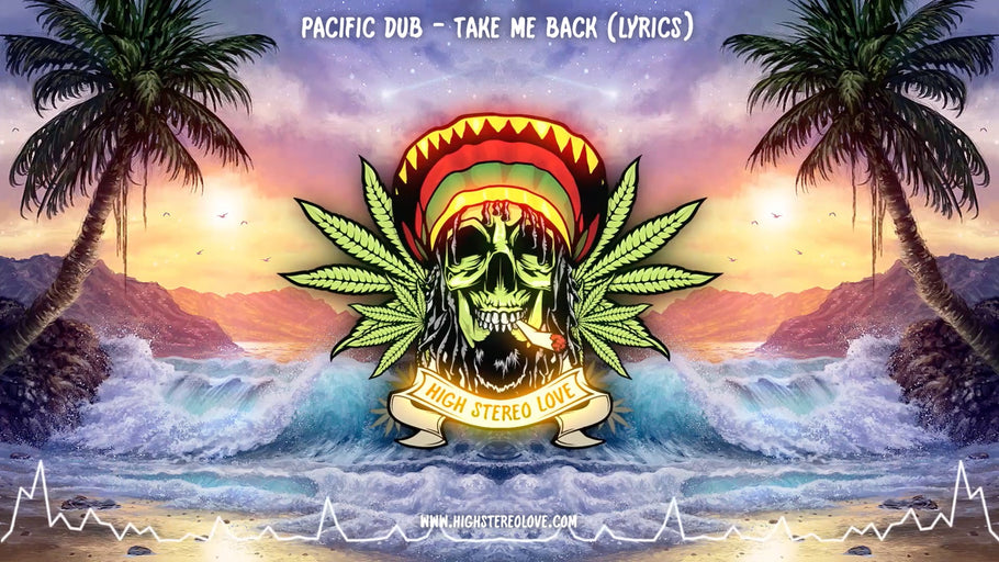 Pacific Dub - Take Me Back (Lyrics)