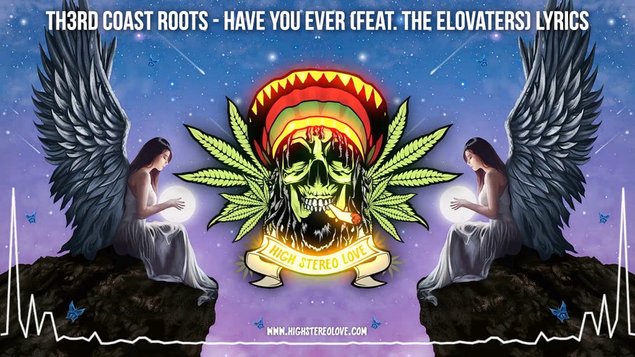 Th3rd Coast Roots - Have You Ever (Feat. The Elovaters) Lyrics