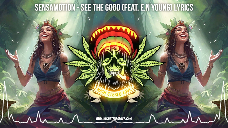 Sensamotion - See The Good (Feat. E.N Young) Lyrics