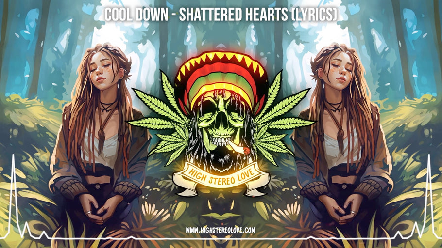 Cool Down - Shattered Hearts (Lyrics)