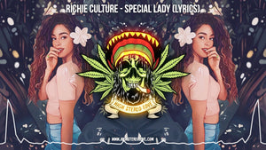 Richie Culture - Special Lady (Lyrics)