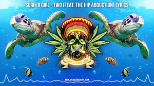 Surfer Girl - Two (Feat. The Hip Abduction) Lyrics