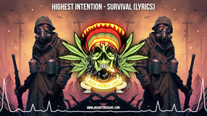 Highest Intention - Survival (Lyrics)