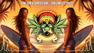 SUM SUN & Surfer Girl - Tan Lines (Lyrics)