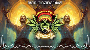 Rise Up - The Source (Lyrics)