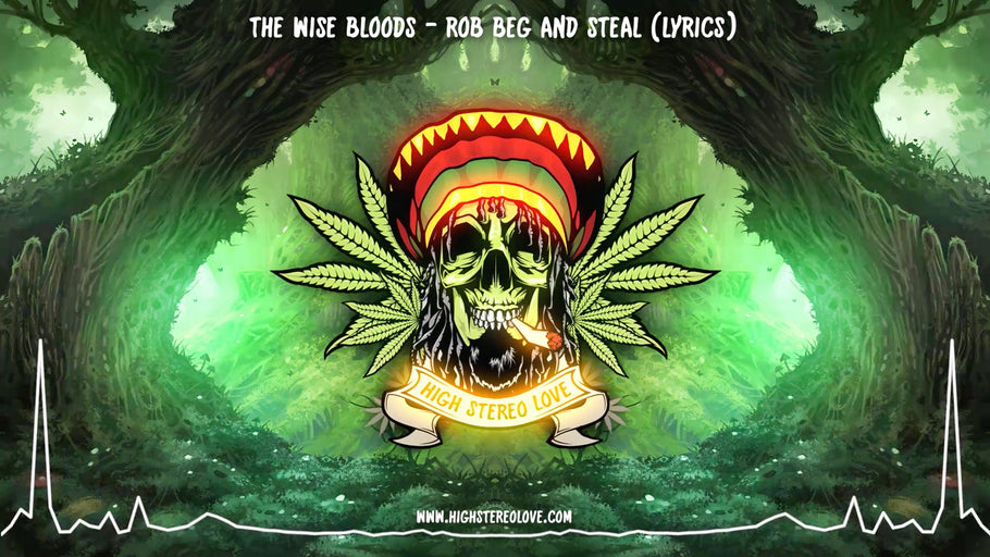 The Wise Bloods - Rob Beg And Steal (Lyrics)