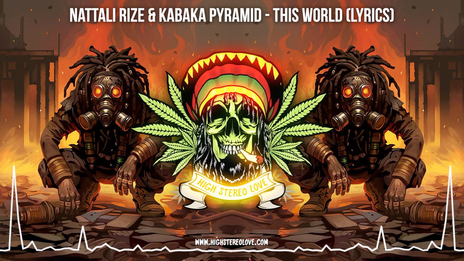 Nattali Rize & Kabaka Pyramid - This World (Lyrics)