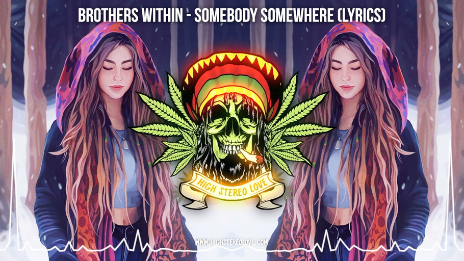 Brothers Within - Somebody Somewhere (Lyrics)